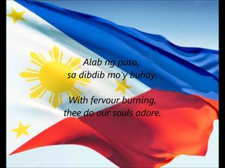 Philippine National Anthem - "Lupang Hinirang" (TL/EN)