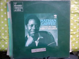 NATHAN CAFFEE -LOVE IN THE FIRST DEGREE(RIP ETCUT)VIP REC 83