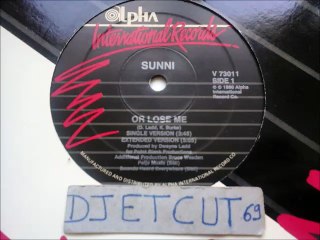 SUNNI -OR LOSE ME(RIP ETCUT)ALPHA INTERNATIONAL REC 90