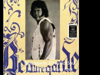 Beauregarde  "If You Got Soul" 1971 US Psych Blues Rock