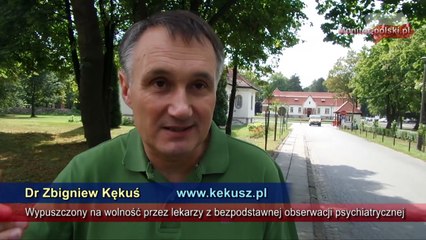Dr Zbigniew Kękus zostaje wypuszczony z obserwacji w Szpitalu im. J. Babińskiego decyzją lekarzy