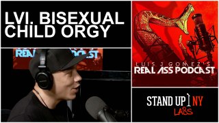 REAL ASS PODCAST - LVI: Bisexual Child Orgy