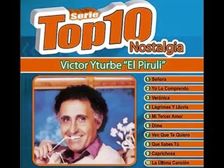 *USTED*-Víctor Yturbe "El Pirulí"