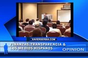 Finanzas, Transparencia & los Medios Hispanos (parte 2)