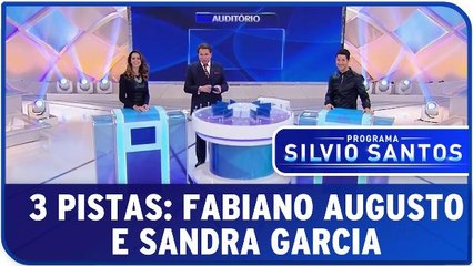 3 Pistas: Fabiano Augusto e Sandra Garcia