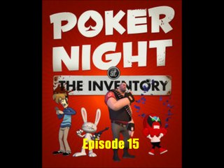 Let's Play Poker Night at the Inventory Episode 15 (Gameplay Only)