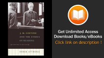 J M Coetzee And The Ethics Of Reading Literature In The Event PDF