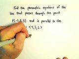 Parametric Equations of Line Passing Through a Point