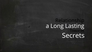 The Ties that Bind Long-Term Relationships