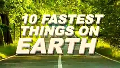In The World 10 Fastest Things In The World hd 2015
