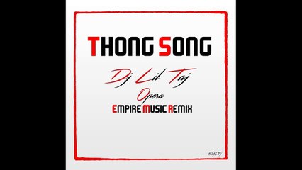 Dj Taj - Thong Song (Remix)