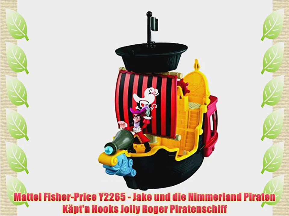 Mattel Fisher-Price Y2265 - Jake und die Nimmerland Piraten K?pt'n Hooks Jolly Roger Piratenschiff
