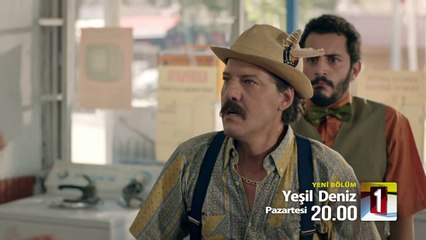 Yeşil Deniz 37.Bölüm 2.Fragman