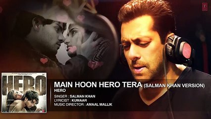 Main Hoon Hero Tera Salman Khan Version Full Song
