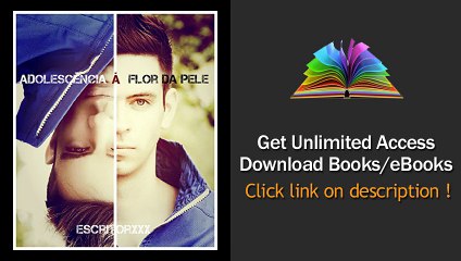Adolescência A Flor Da Pele Segredos E Mentiras (Portuguese Edition) PDF
