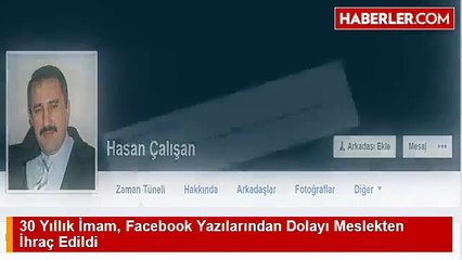30 Yıllk Imam Facebook Yazlarndan Dolay Meslekten Ihrac Edildi