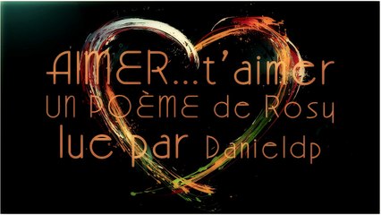 Aimer t'aimer - Poésie