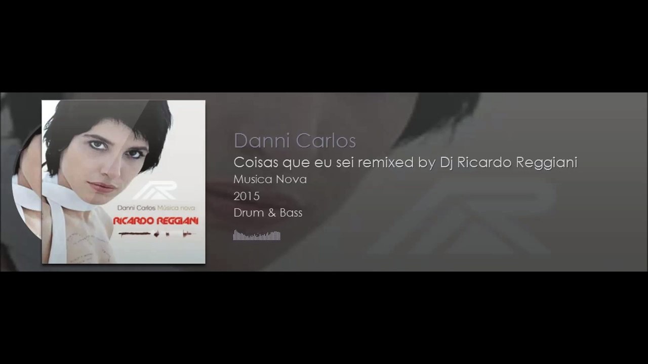 Danni Carlos - Coisas que eu sei DnB