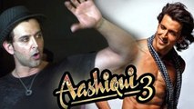 Hrithik Roshan HINTS On Doing AASHIQUI 3