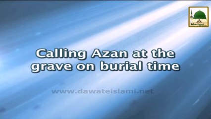 Calling Azan at the Grave on Burial Time - English Short Clip