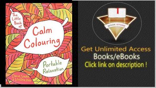 The Little Book of Calm Colouring Portable Relaxation PDF