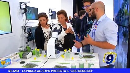 MILANO | La Puglia all'Expo presenta il 'cibo degli dei'