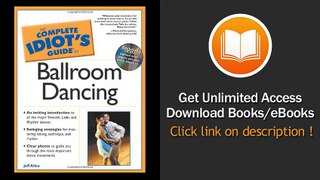 The Complete Idiots Guide To Ballroom Dancing PDF