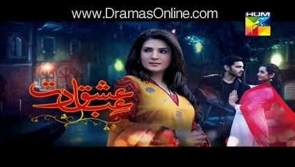 Ishq Ibadat Episode 23 on Hum Tv 27th August 2015