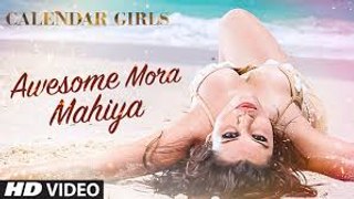 Awesome Mora Mahiya Song Out - Calendar Girls-2015