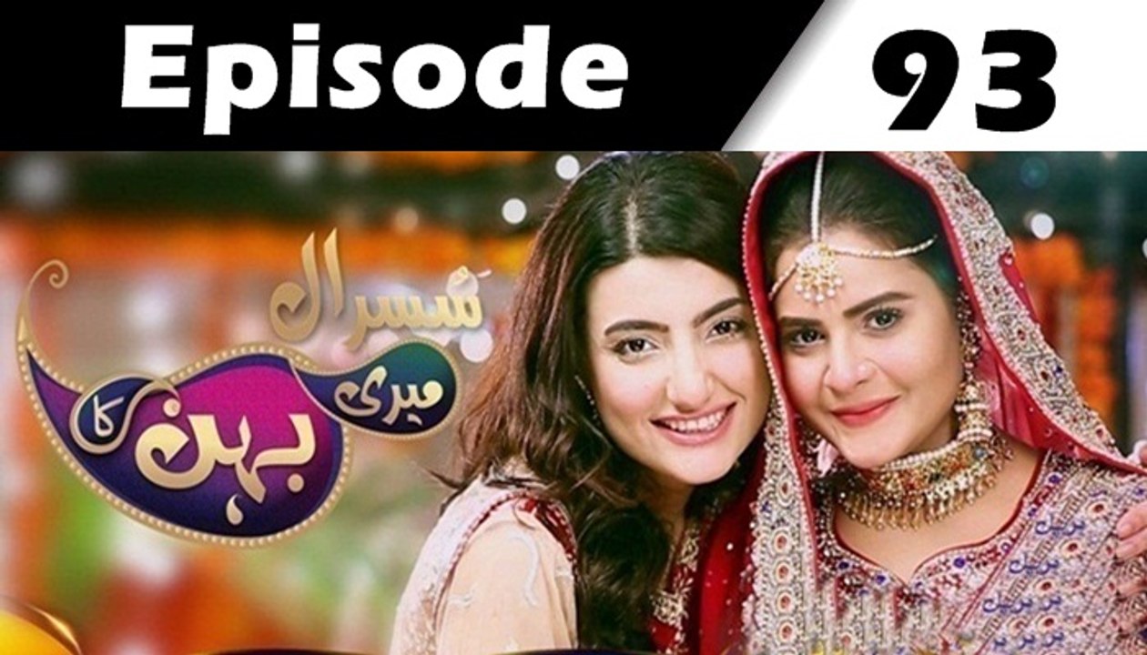 Susral Meri Behen Ka Episode 93 Full