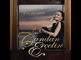 Candan Erçetin - Ah Bu Şarkıların Gözü Kör Olsun (2015)