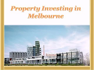 Property Investing in Melbourne