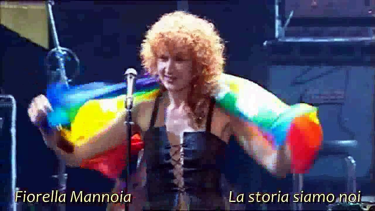 Fiorella Mannoia   La storia siamo noi