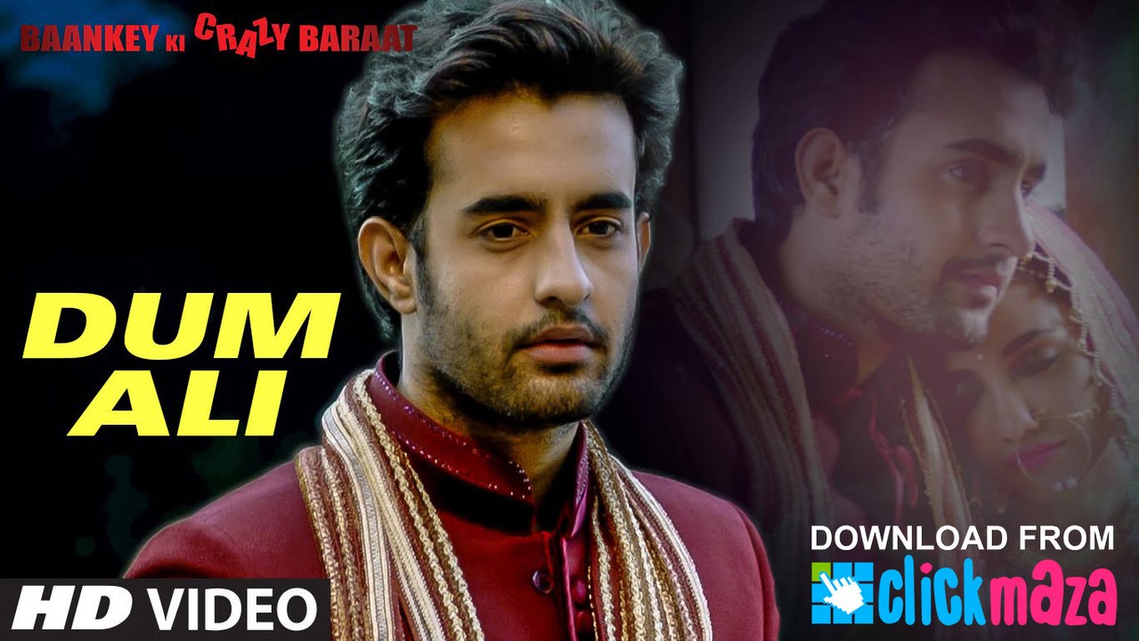 Dum Ali -  Baankey ki Crazy Baraat | Sea Of Songs