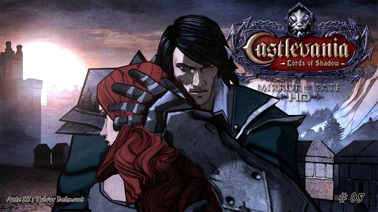 Castlevania Lords of Shadow - Mirror of Fate HD (08-08) (Acte III - Trévor Belmont 02-02)