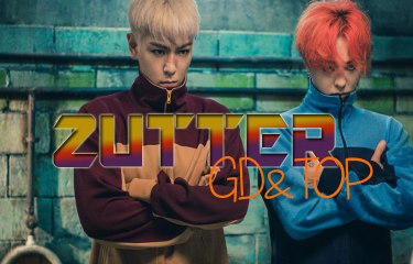 GD&TOP - Zutter [Sub. Esp + Han + Rom]