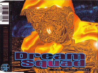 DREAM SQUAD - Flow with the fantasy (extended)