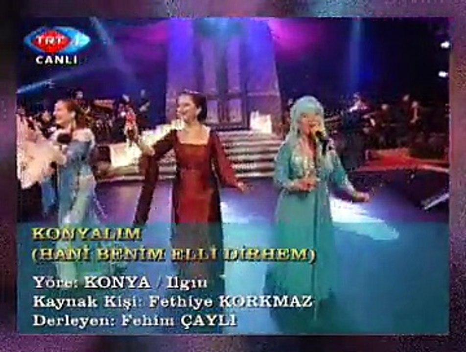 Bedia AKARTÜRK & Makbule KAYA & Candan ERÇETİN *Konyalım* (Hani Benim Elli Dirhem)