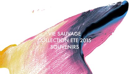 vie sauvage . souvenirs d'une collection été 2015