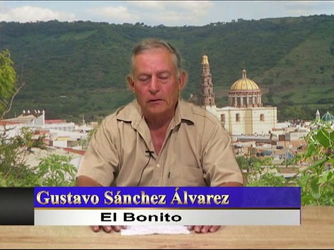 MI ATOTONILCO BONITO con GUSTAVO SÁNCHEZ ÁLVAREZ EL BONITO AGO/25/15