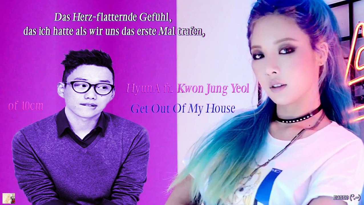 HyunA ft. Kwon Jung Yeol of 10cm - Get Out Of My House (내 집에서 나가) k-pop [german Sub]