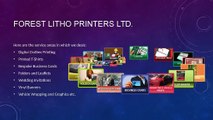 Forest Litho Printers - A Digital Printing Shop