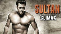 LEAKED: Salman Khan's 'Sultan' Climax!