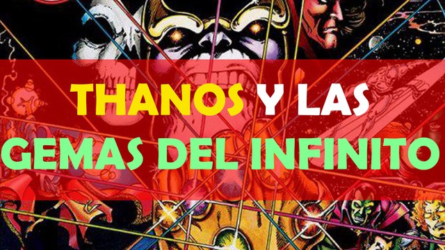 Thanos y las Gemas del Infinito