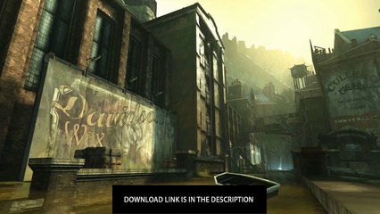 Dishonored Full Game + License, AutoUpdate & Multilanguage