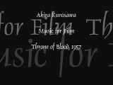 Akira Kurosawa--Music for Film: Throne of Blood