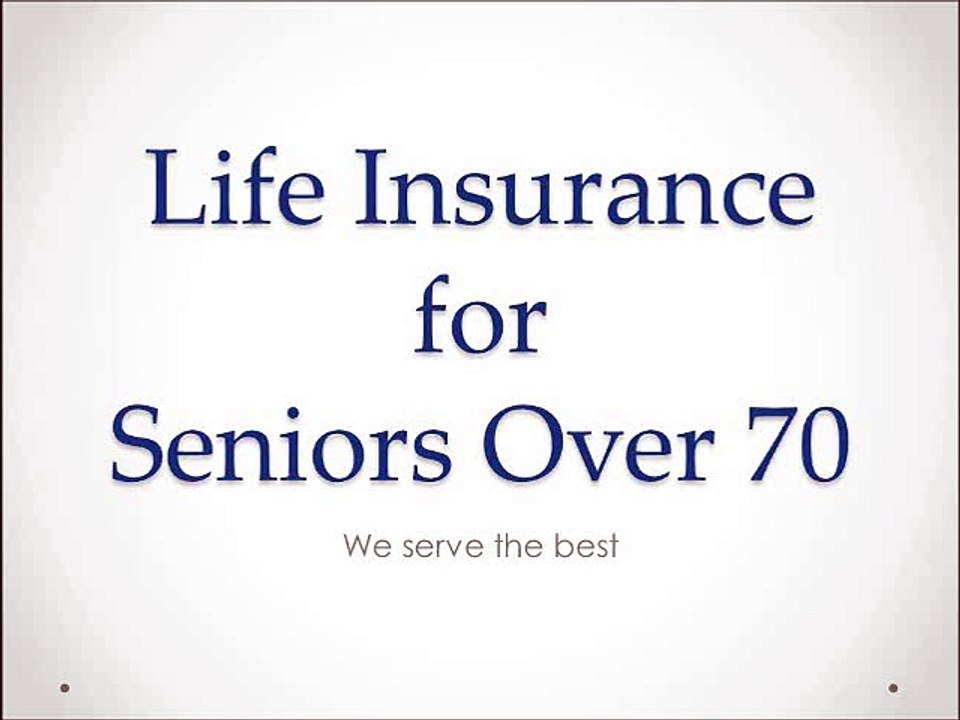 Life Insurance for Seniors Over 70
