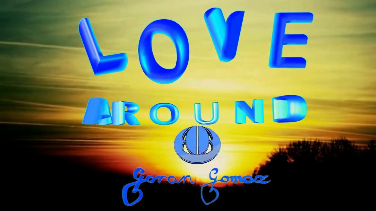 LOVE AROUND