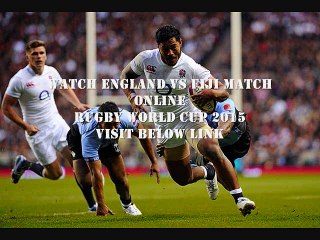 Watch England vs Fiji 1st Match Rugby World Cup Live