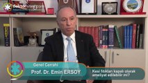 Prof.Dr. Emin ERSOY - Kesi fıtıkları kapalı olarak ameliyat edilebilir mi ?